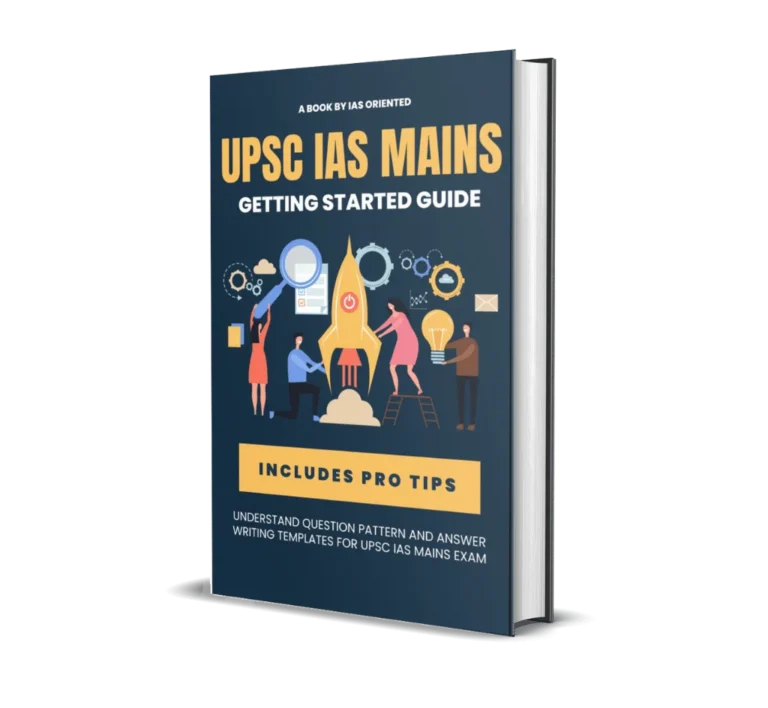 IAS Oriented-UPSC MAINS GETTING STARTED GUIDE