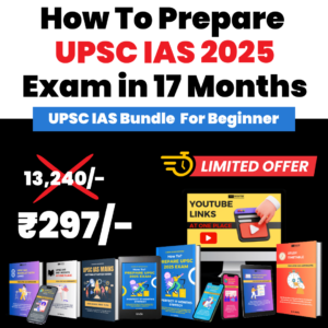 How To Prepare UPSC IAS 2024 Exam in 17 Months - IAS Oriented