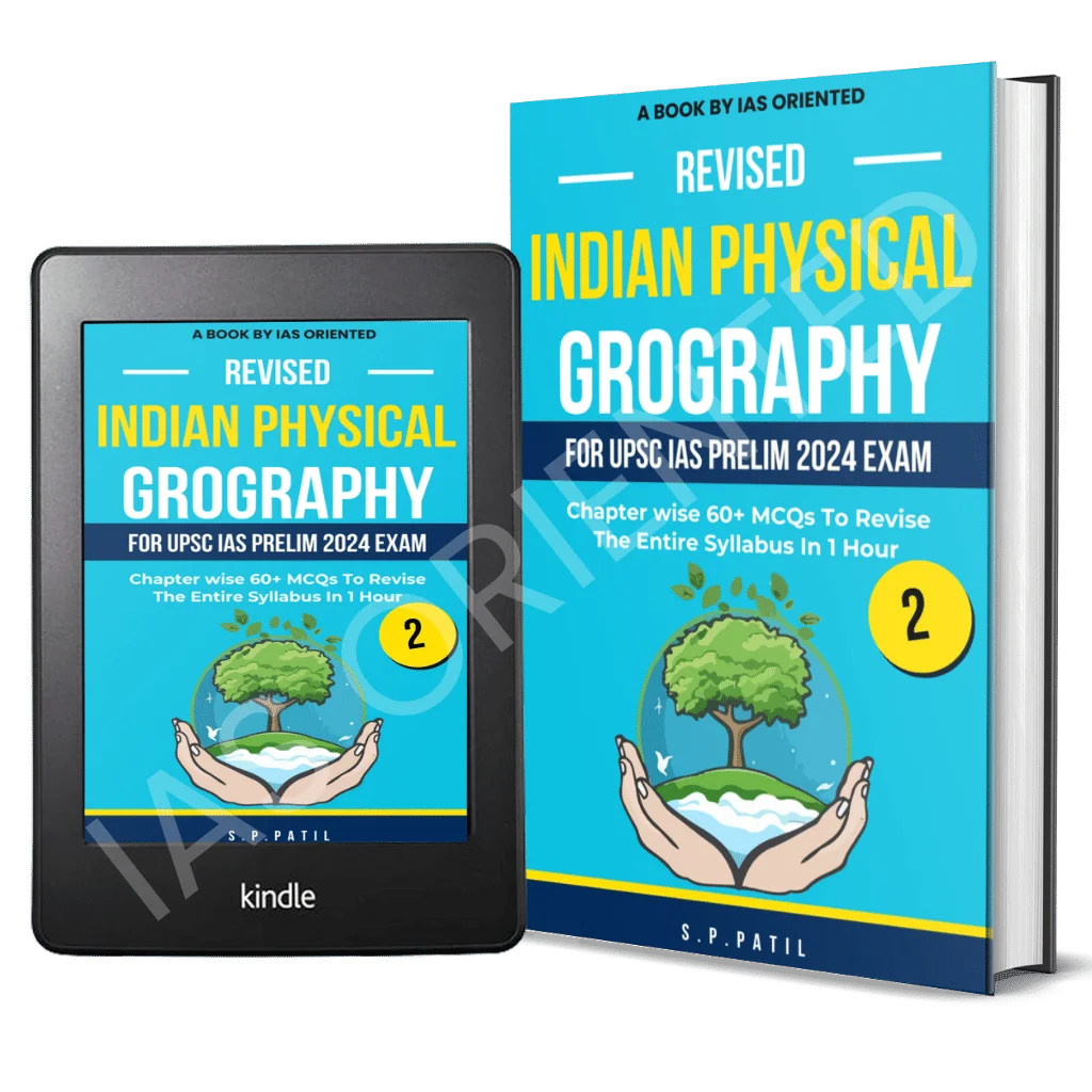 Revise Indian Physical Geography For UPSC IAS 2025 Prelim Exam-IAS Oriented