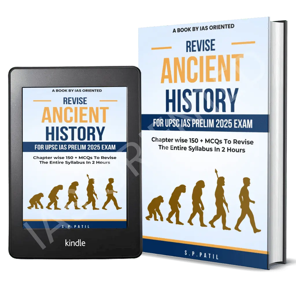 Revise Ancient History For UPSC IAS 2025 Prelim Exam - IAS Oriented