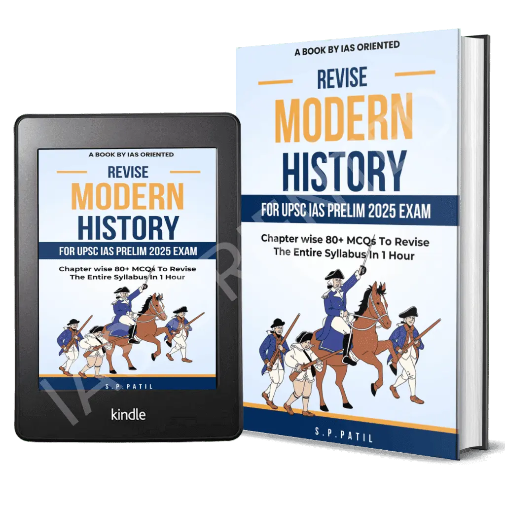 Revise Modern History For UPSC IAS 2025 Prelim Exam-IAS Oriented