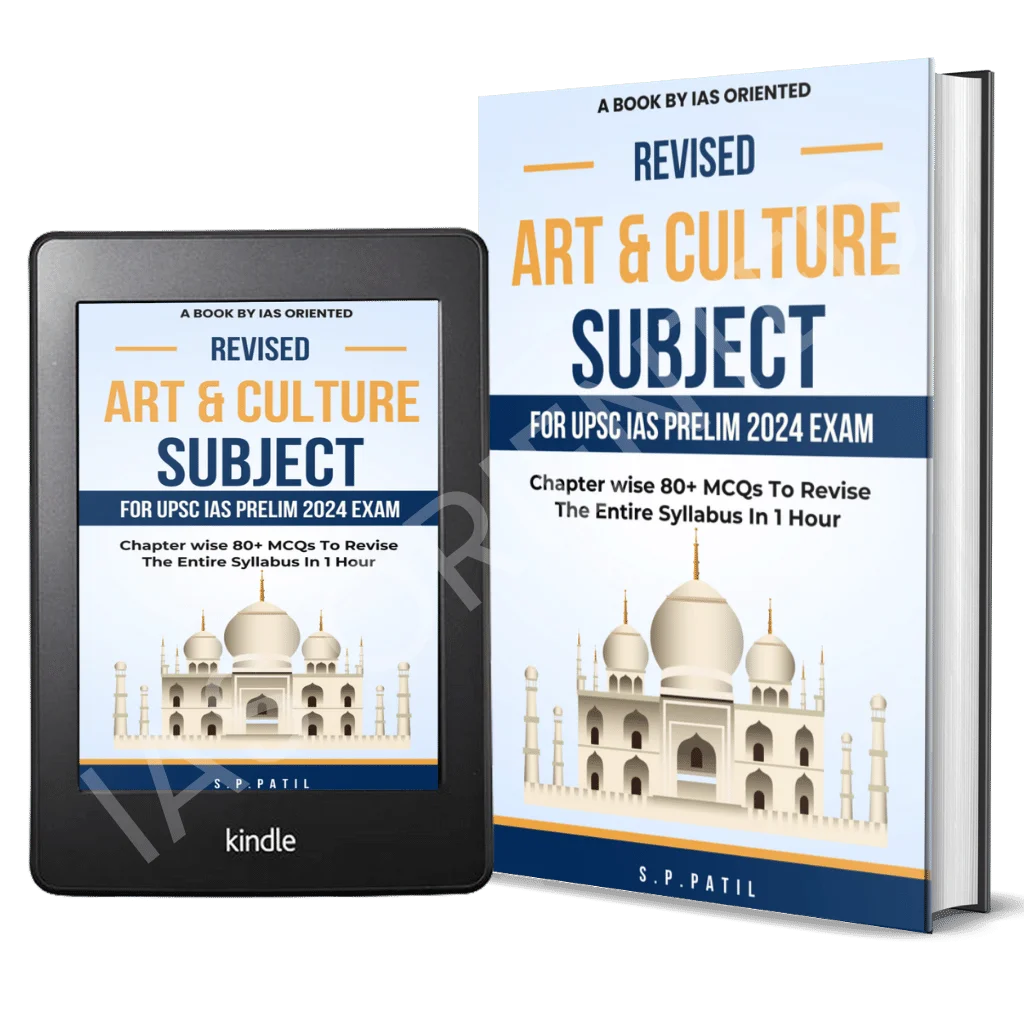 Revise Art and Culture For UPSC IAS 2025 Prelim Exam-IAS Oriented